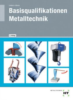 Basisqualifikationen Metalltechnik