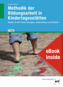 eBook inside: Buch und eBook Methodik der Bildungsarbeit in Kindertagesstätten, m. 1 Buch, m. 1 Online-Zugang