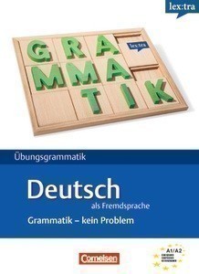 Lextra - Deutsch als Fremdsprache Grammatik: Kein Problem