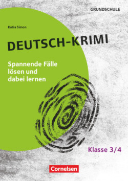 Lernkrimis für die Grundschule - Deutsch - Klasse 3/4