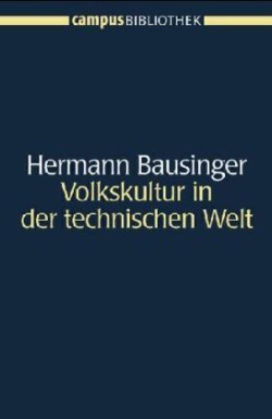 Volkskultur in der technischen Welt