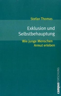 Exklusion und Selbstbehauptung