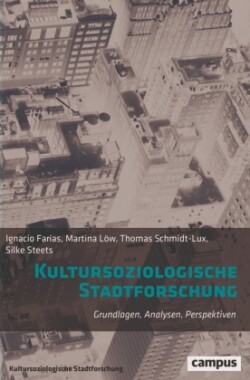 Kultursoziologische Stadtforschung