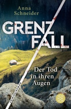 Grenzfall - Der Tod in ihren Augen