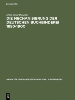 Mechanisierung der deutschen Buchbinderei 1850-1900