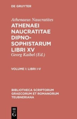 Dipnosophistarum, Vol. I