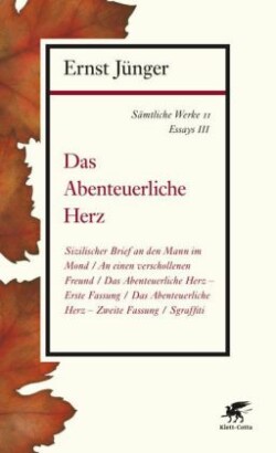 Sämtliche Werke, Bd. 11, Das Abenteuerliche Herz