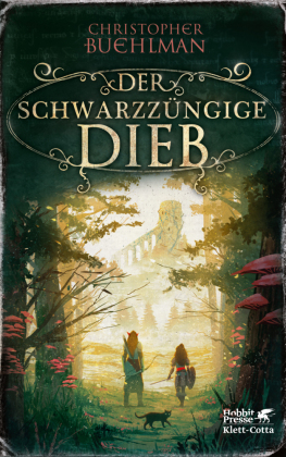 Der schwarzzüngige Dieb  (Schwarzzunge, Bd. 1)