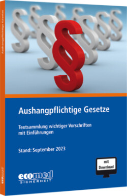 Aushangpflichtige Gesetze, m. 1 Buch, m. 1 Online-Zugang