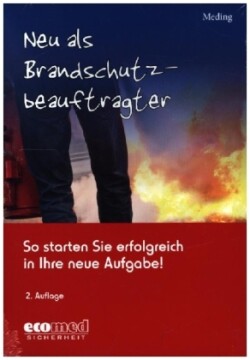 Neu als Brandschutzbeauftragter