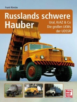 Russlands schwere Hauber