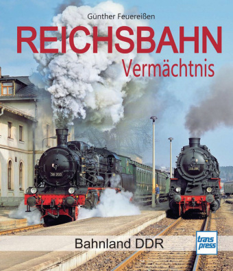 Reichsbahn Vermächtnis