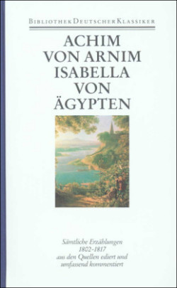 Werke, Bd. 3, Sämtliche Erzählungen 1802-1817