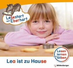 Lesestart mit Eberhart: Lea ist zu Hause