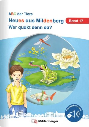 Neues aus Mildenberg - Wer quakt denn da?