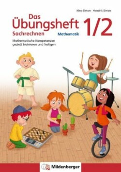 Das Übungsheft Sachrechnen Mathematik 1./2. Schuljahr