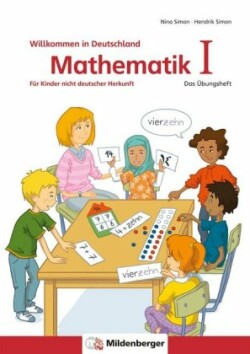 Willkommen in Deutschland - Mathematik. Tl.1