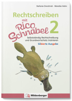 Rechtschreiben mit Rico Schnabel, Klasse 2 - silbierte Ausgabe