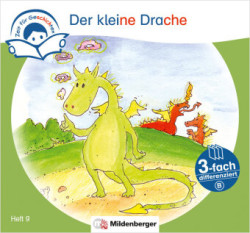 Zeit für Geschichten - 3-fach differenziert, Heft 9: Der kleine Drache - B