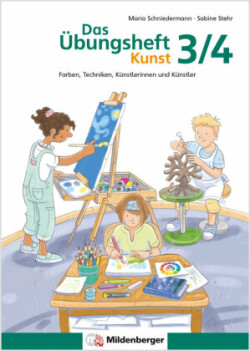 Das Übungsheft Kunst 3/4