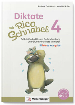 Diktate mit Rico Schnabel, Klasse 4 - silbierte Ausgabe