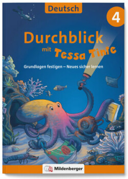 Durchblick in Deutsch 4 mit Tessa Tinte