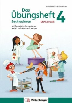 Das Übungsheft Sachrechnen Mathematik 4. Schuljahr