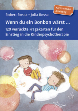 Wenn du ein Bonbon wärst ..., 120 Fragekarten