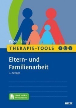 Therapie-Tools Eltern- und Familienarbeit, m. 1 Buch, m. 1 E-Book