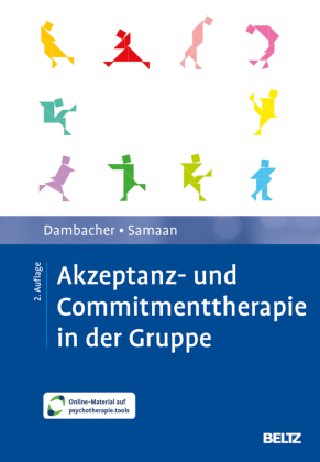 Akzeptanz- und Commitmenttherapie in der Gruppe, m. 1 Buch, m. 1 E-Book