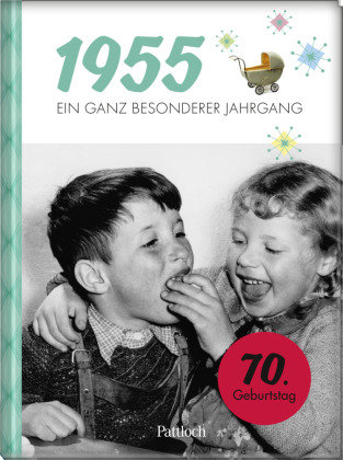 1955 - Ein ganz besonderer Jahrgang