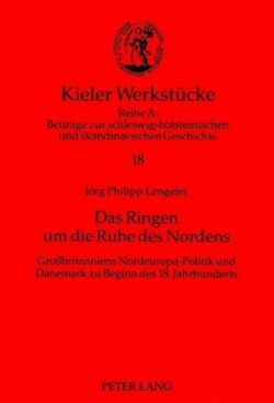 Das Ringen Um Die Ruhe Des Nordens