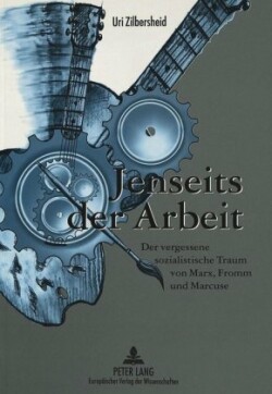 Jenseits Der Arbeit