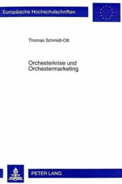 Orchesterkrise Und Orchestermarketing