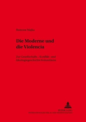 Moderne Und Die «Violencia»