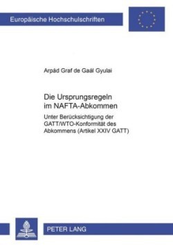 Die Ursprungsregeln Im Nafta-Abkommen