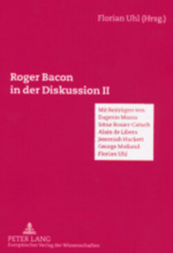 Roger Bacon in der Diskussion II