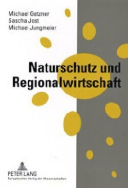 Naturschutz Und Regionalwirtschaft