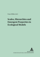 Scales, Hierarchies and Emergent Properties in Ecological Models