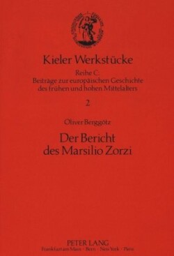 Der Bericht Des Marsilio Zorzi