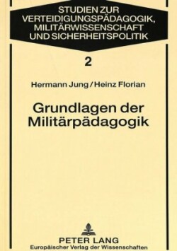 Grundlagen Der Militaerpaedagogik