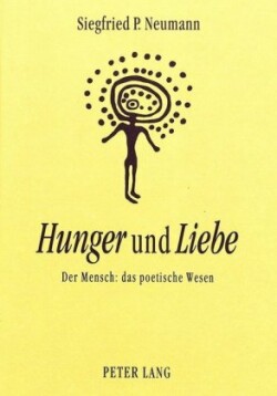 «Hunger» Und «Liebe»