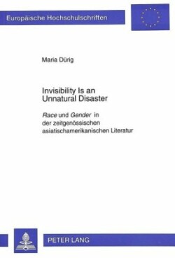 Invisibility Is an Unnatural Disaster