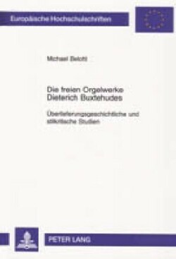 freien Orgelwerke Dieterich Buxtehudes