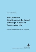 Canonical Significance of the Synod of Bishops of 1994 on Consecrated Life