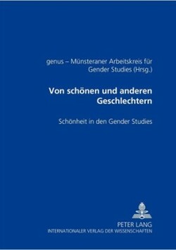 Von Schoenen Und Anderen Geschlechtern
