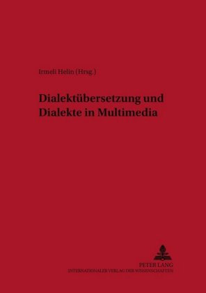 Dialektuebersetzung Und Dialekte in Multimedia