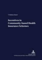 Incentives in Community-based Health Insurance Schemes