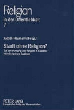 Stadt Ohne Religion?