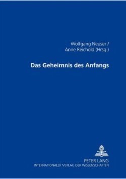 Das Geheimnis Des Anfangs